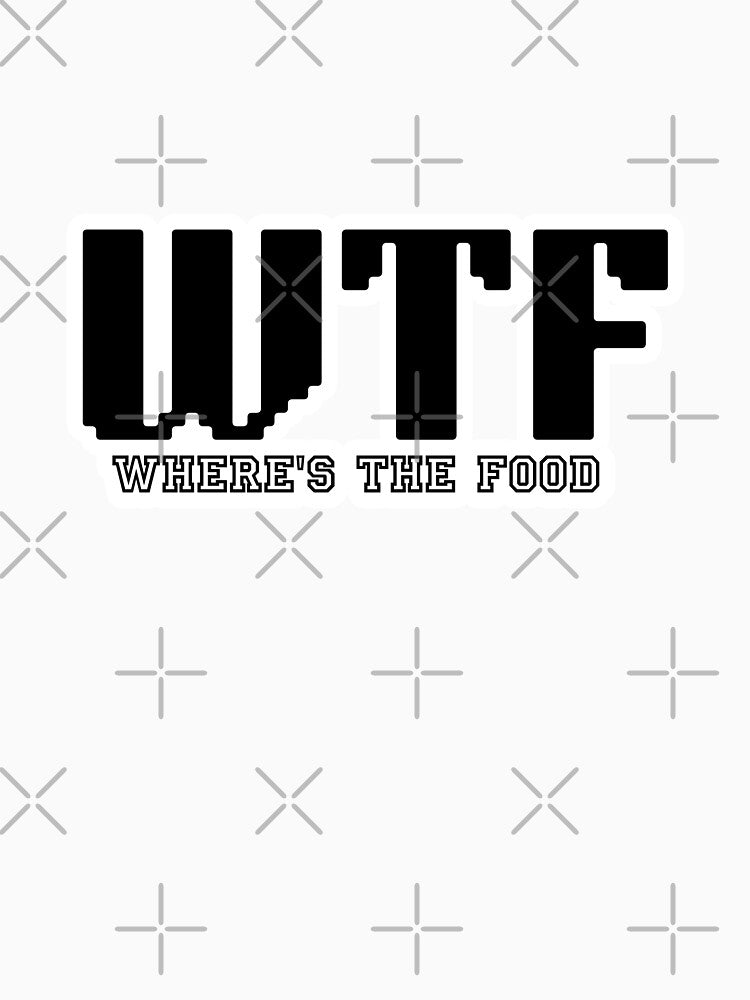 WTF where's the food 01 by creativerooney Unisex , , , Long Sleeve Tee