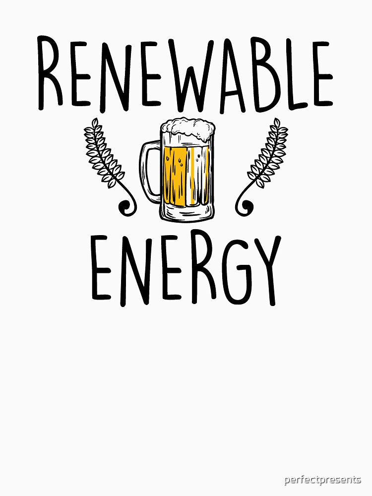 Cute & Funny Renewable Energy Beer Drinking Pun by perfectpresents Unisex , , , Long Sleeve Tee