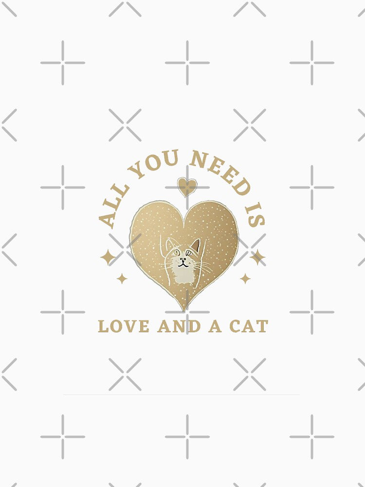 Get Your Daily Dose of Love and Cuddles with Our 'All You Need Is Love and a Cat' ! by DreamStore360