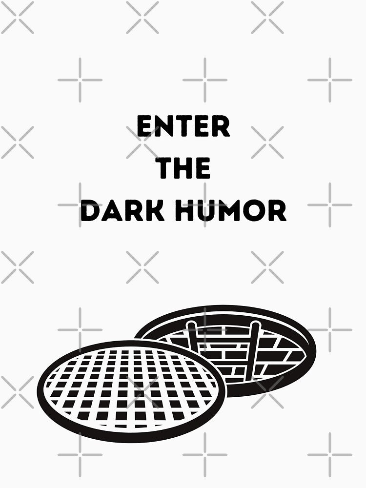 Enter The Dark Humor by ARTCLAYSTO Unisex , , , Long Sleeve Tee