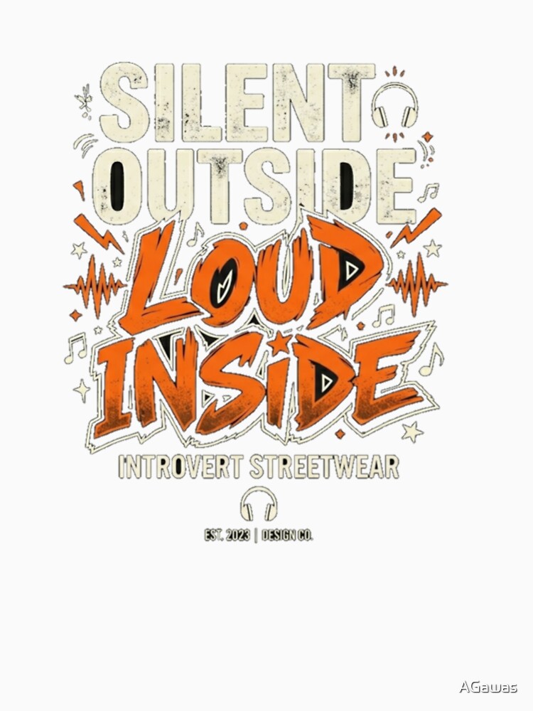 Silent Outside, Loud Inside – Introvert Streetwear Design by AGawas Unisex , , , Long Sleeve Tee