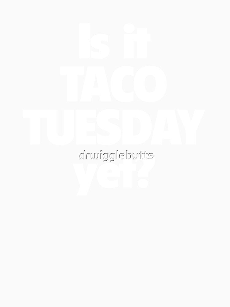 Funny Taco Tuesday Design Taco Design Men by drwigglebutts Unisex , , , Long Sleeve Tee