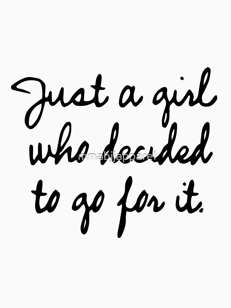 Just a Girl - Go For it Girl by mmabjjapparel Unisex , , , Long Sleeve Tee
