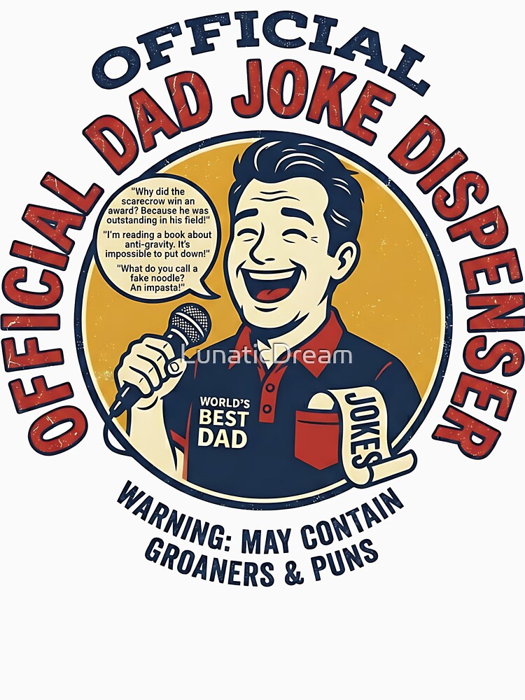 Official Dad Joke Dispenser Tee – Father’s Day Gift by LunaticDream Unisex , , , Long Sleeve Tee