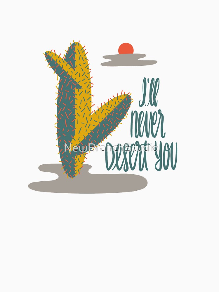 I’ll never desert you by NewBranchStudio Unisex , , , Long Sleeve Tee