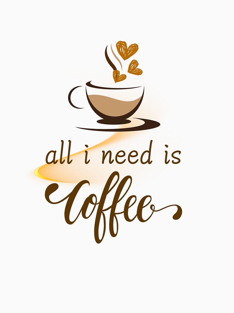 All I Need is Coffee - Cute Heart Steam Coffee Design by Tiatooty Unisex , , , Long Sleeve Tee