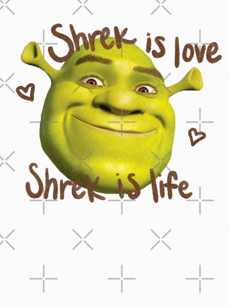 Shrek is Love Shrek is Life by shreksavvy Unisex , , , Long Sleeve Tee