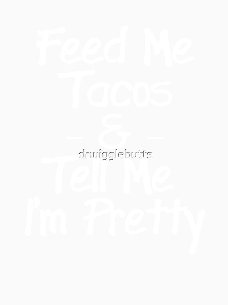 Funny Taco Design Women Taco Lover Shirt by drwigglebutts Unisex , , , Long Sleeve Tee