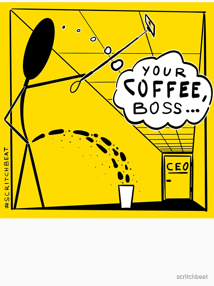 Your Coffee, Boss... by Scritchbeat's Official Merch Unisex , , , Long Sleeve Tee