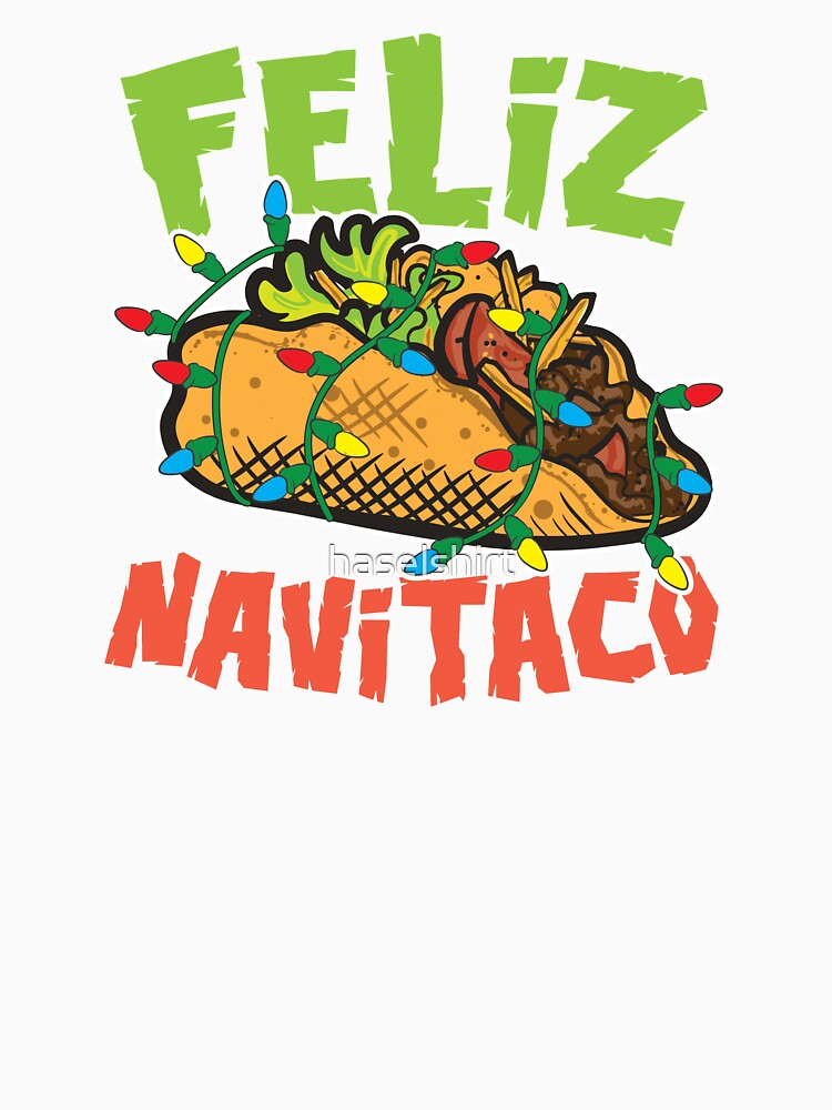 Feliz Navitaco Taco Christmas Xmas Holiday Gift by haselshirt Unisex , , , Long Sleeve Tee