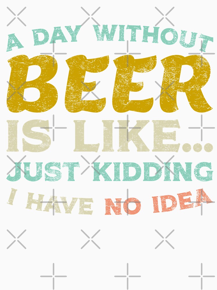 A Day Without Beer by KunKhalil Unisex , , , Long Sleeve Tee