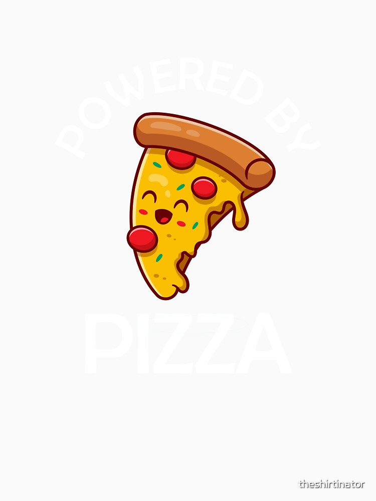Powered By Pizza Funny Pizza Quote by theshirtinator Unisex , , , Long Sleeve Tee