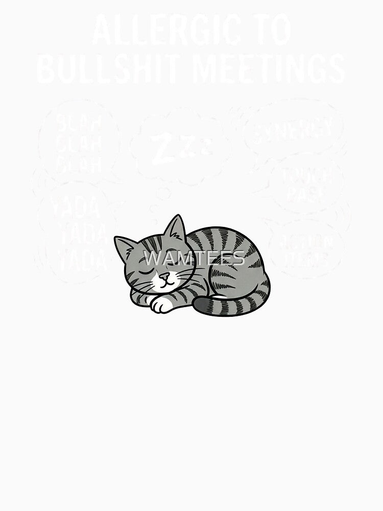 Allergic To Bullshit Meetings Office Humor by WAMTEES Unisex , , , Long Sleeve Tee