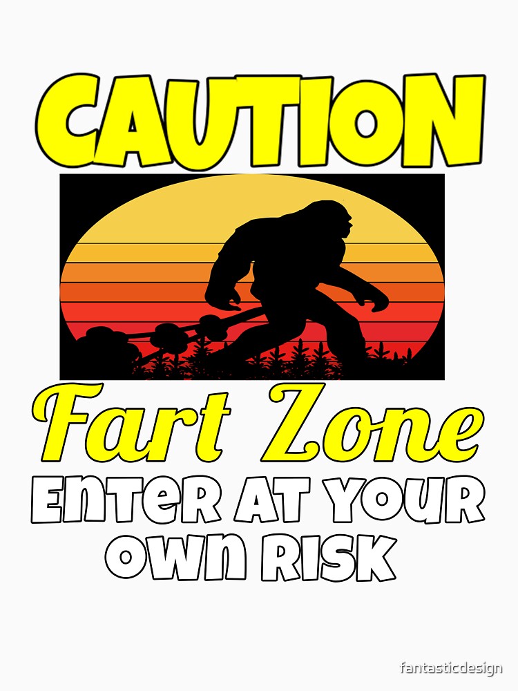 Funny Sarcastic Humor Caution Fart Zone Enter At Your Own Risk by fantasticdesign Unisex , , , Long Sleeve Tee