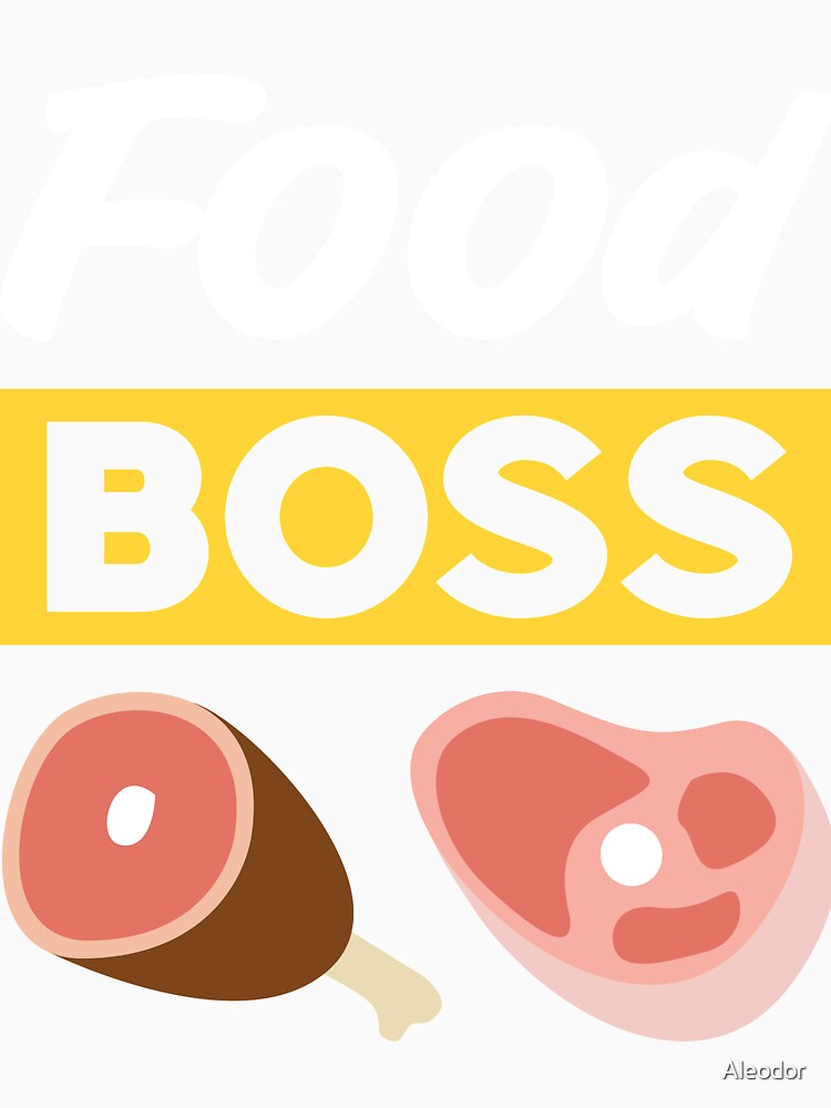 Food Boss Cooking Gastronomy Lover by Aleodor Unisex , , , Long Sleeve Tee