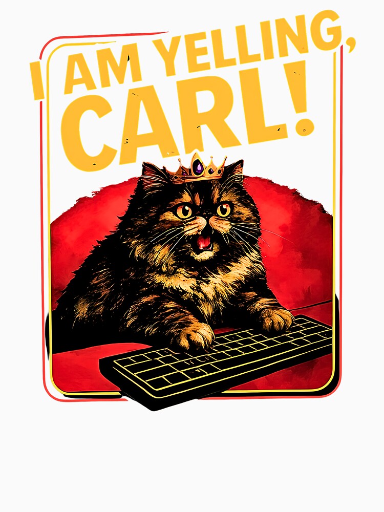 I Am Yelling Carl Funny Angry Cat Meme Retro Design by NinigFox Unisex , , , Long Sleeve Tee