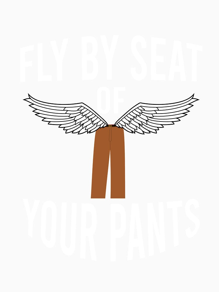 Fly by seat of your pants by Matheus2001 Unisex , , , Long Sleeve Tee