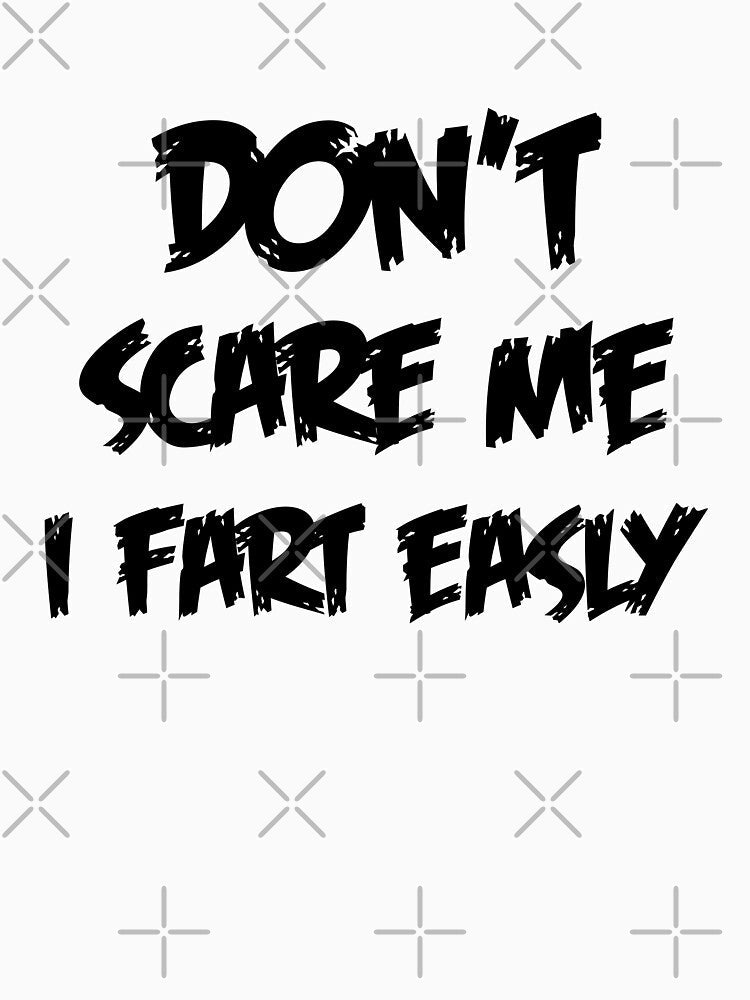 don't scare me i fart easly by 101univers Unisex , , , Long Sleeve Tee