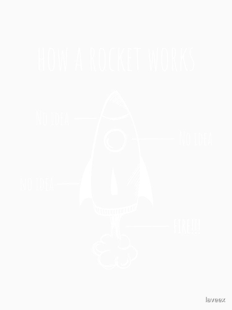 How a rocket works | Funny Science Jokes by Cat N' Doodles Unisex , , , Long Sleeve Tee