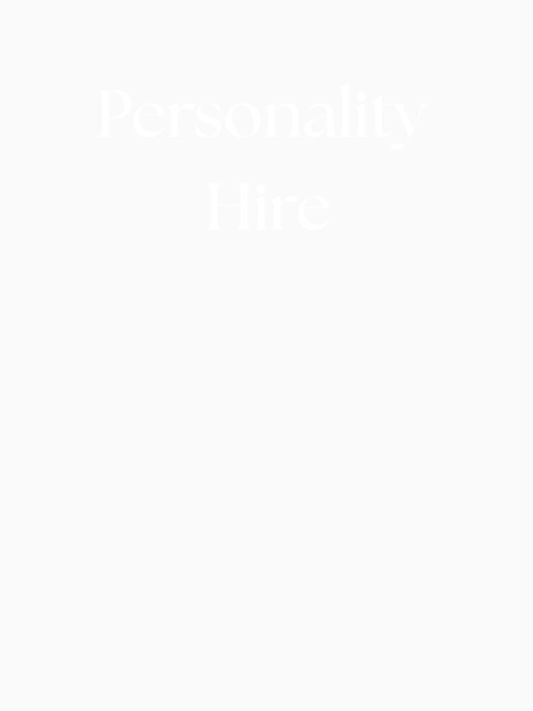 Personality Hire by CrankyLemon Unisex , , , Long Sleeve Tee