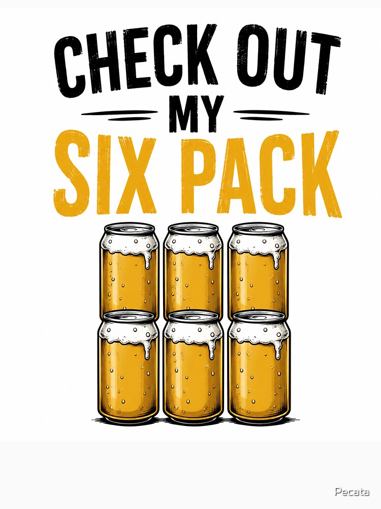 Check Out My Six Pack – Beer Humor Edition by Pecata Unisex , , , Long Sleeve Tee
