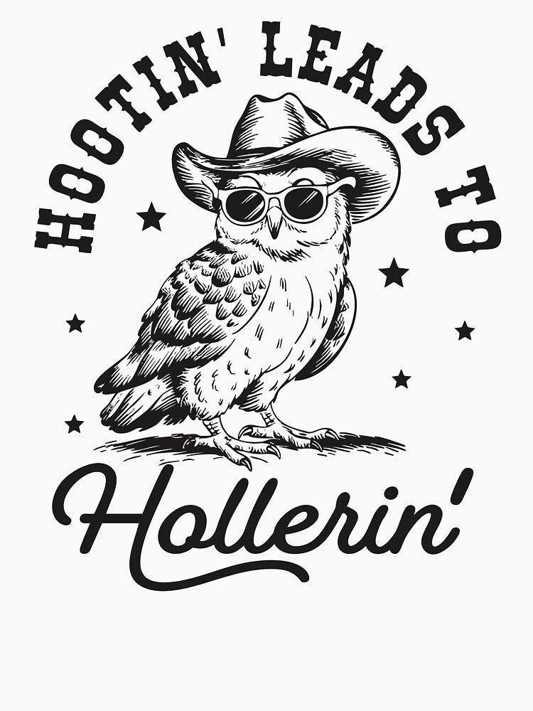 Hootin Leads to Hollerin by Luxuriouss Unisex , , , Long Sleeve Tee