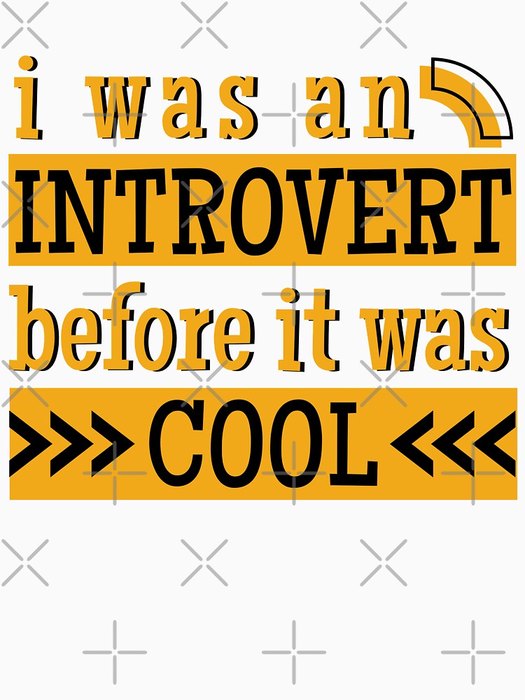 I Was An Introvert Before It Was Cool by Hic21 Unisex , , , Long Sleeve Tee