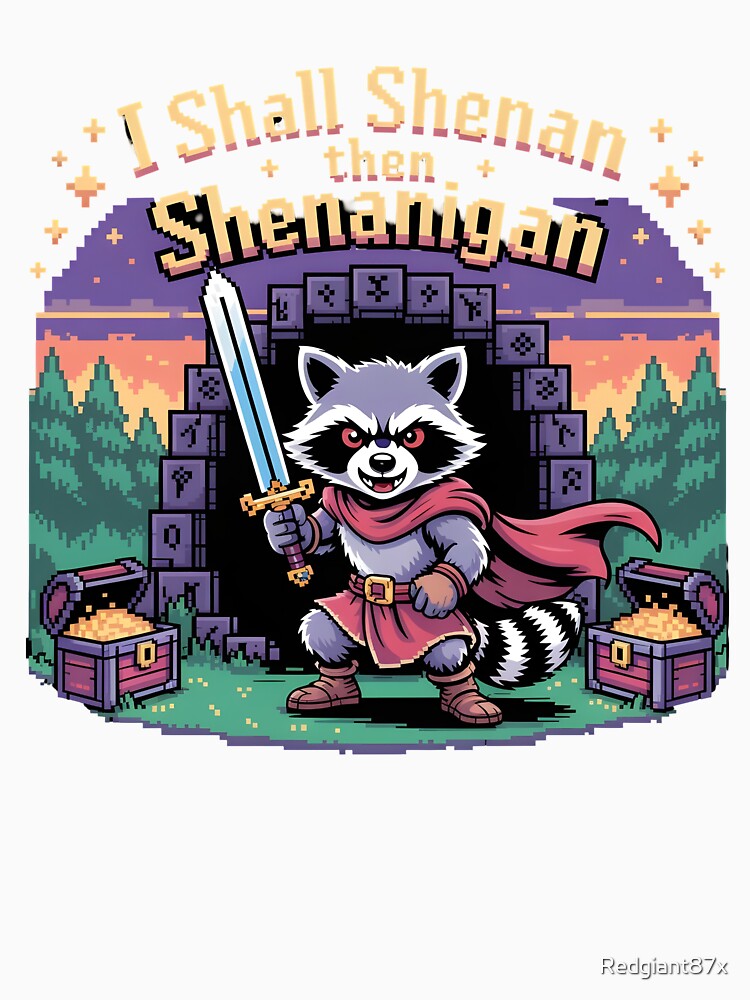 I Shall Shenan Then Shenanigan Funny Raccoon Meme Design by Redgiant87x Unisex , , , Long Sleeve Tee