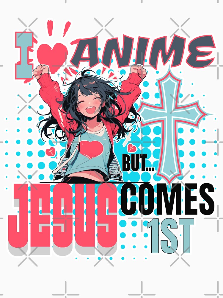 I Love Anime But Jesus Comes First by duke818 Unisex , , , Long Sleeve Tee
