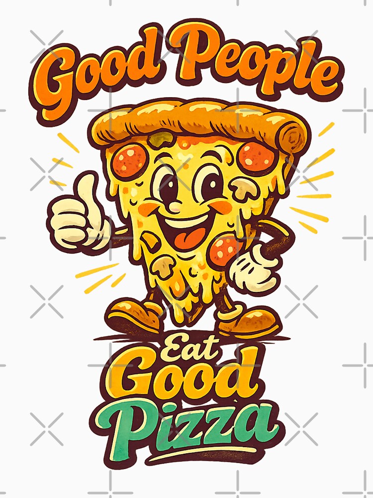 Good People Eat Good Pizza by LuveraxArt