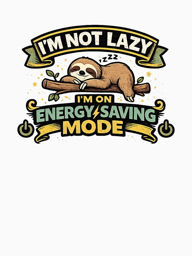 I’m not Lazy by Tee Visions Unisex , , , Long Sleeve Tee