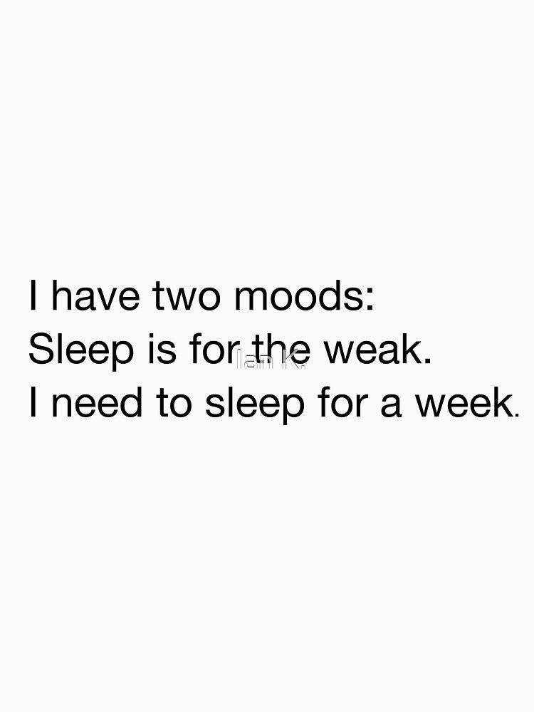 Sleep is for the weak by techiedorm Unisex , , , Long Sleeve Tee