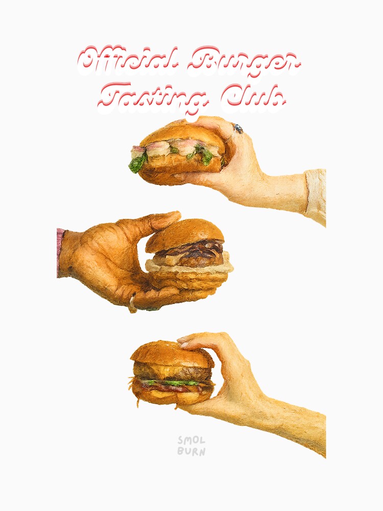 Official Burger Tasting Club – Funny Foodie Friends Design for Burger Lovers by smolburndesign