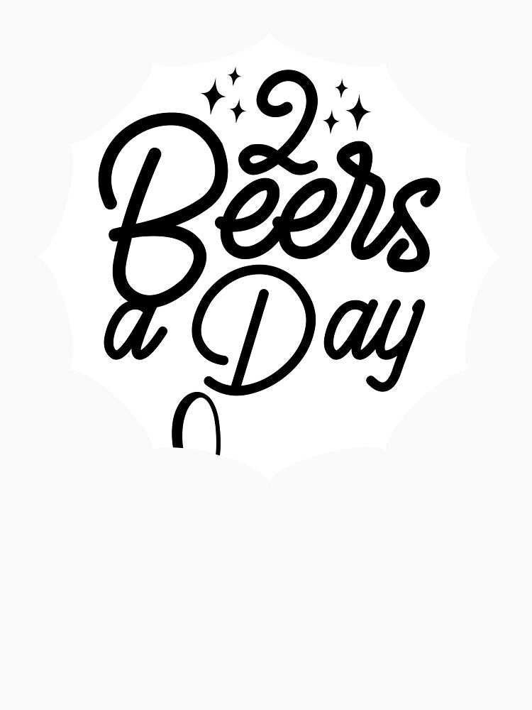 2 Beers A Day, Beer T Shirt Design by mellinnshirts Unisex , , , Long Sleeve Tee