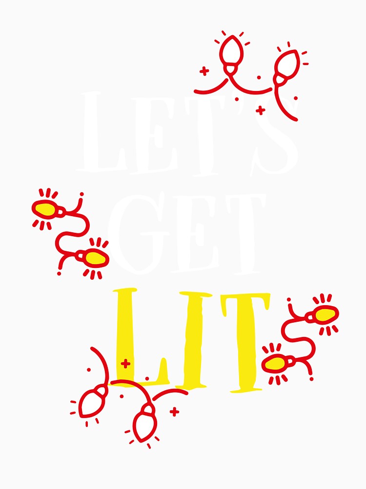 Let's Get Lit Holiday Christmas by AllStarMerch Unisex , , , Long Sleeve Tee