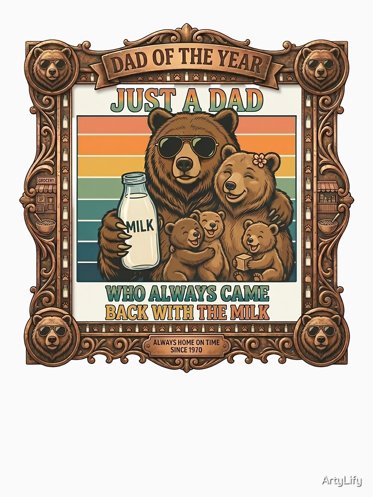 Papa Bear, Just A Dad Who Always Came Back with The Milk by ArtyLify Unisex , , , Long Sleeve Tee
