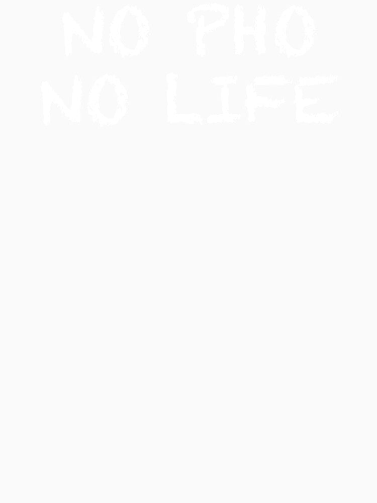 No Pho No Life by ThydraDesigns Unisex , , , Long Sleeve Tee