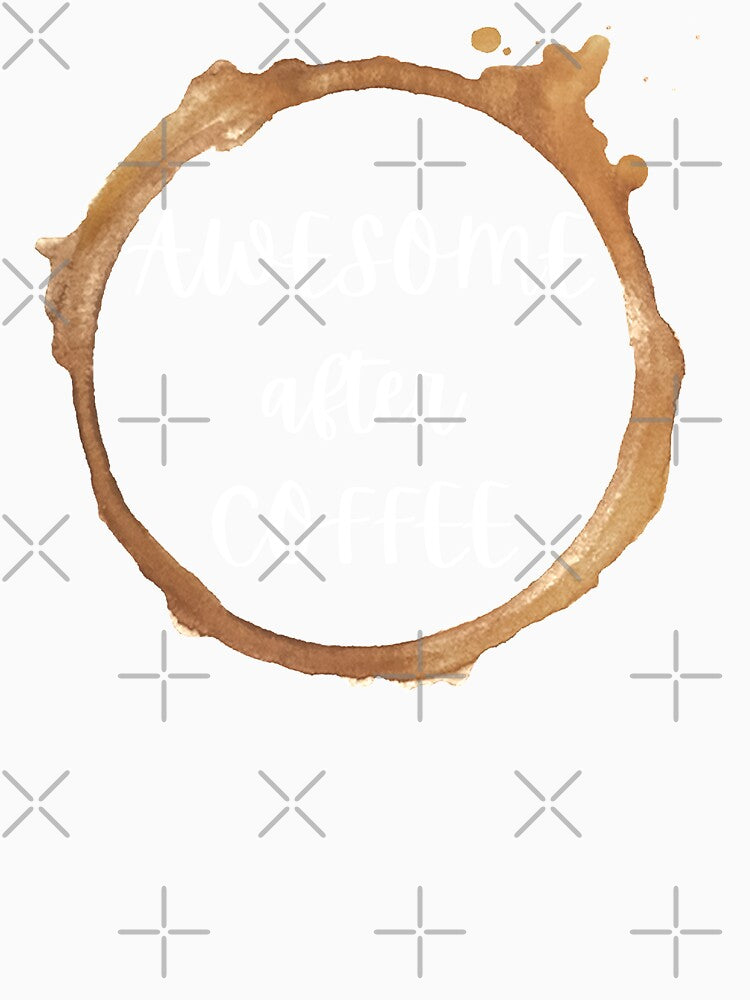 Awesome After Coffee Coffee Humour by champagnemoment Unisex , , , Long Sleeve Tee