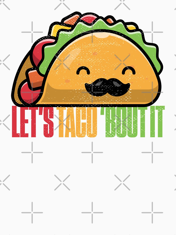 Let's Taco 'Bout It Love Tacos Funny by artworkbyrihen Unisex , , , Long Sleeve Tee