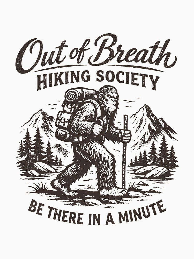 Out of Breath Hiking Society Hike Nature Lover Funny Bigfoot Long Sleeve by mjohnson9 Unisex , , , Long Sleeve Tee