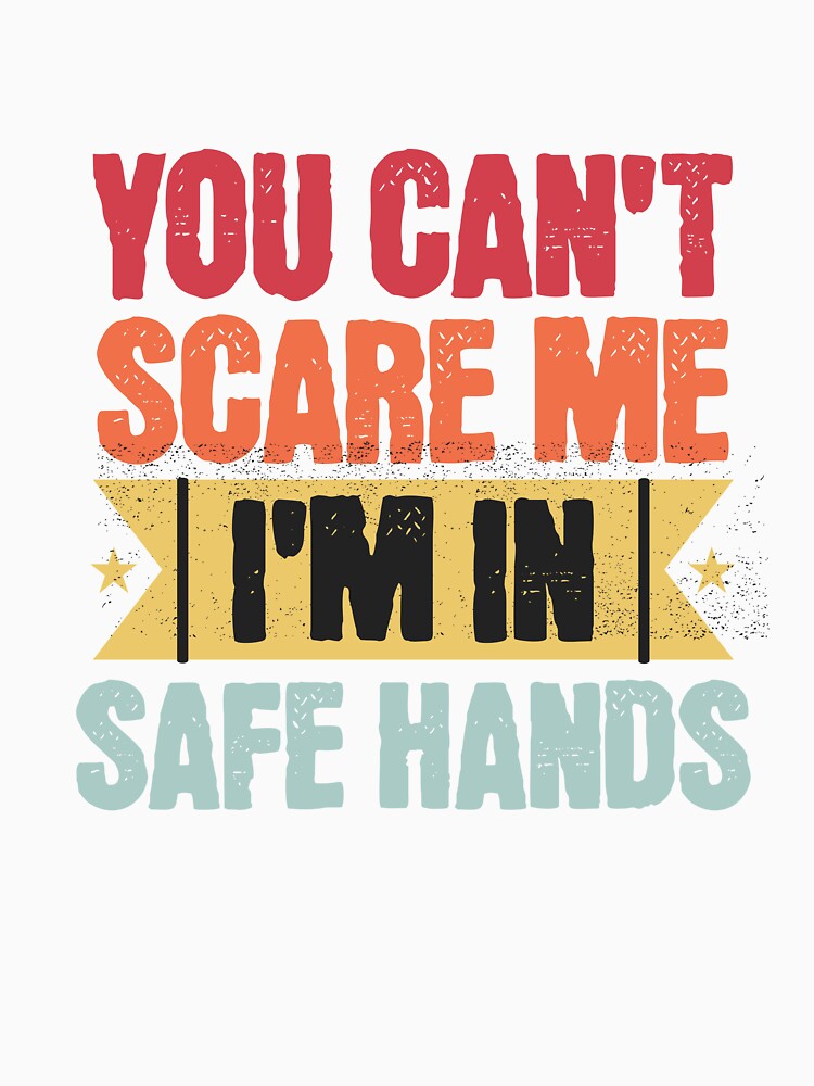 You Can’t Scare Me, I’m in Safe Hands – Islamic Motivational Design by veilEvision Unisex , , , Long Sleeve Tee