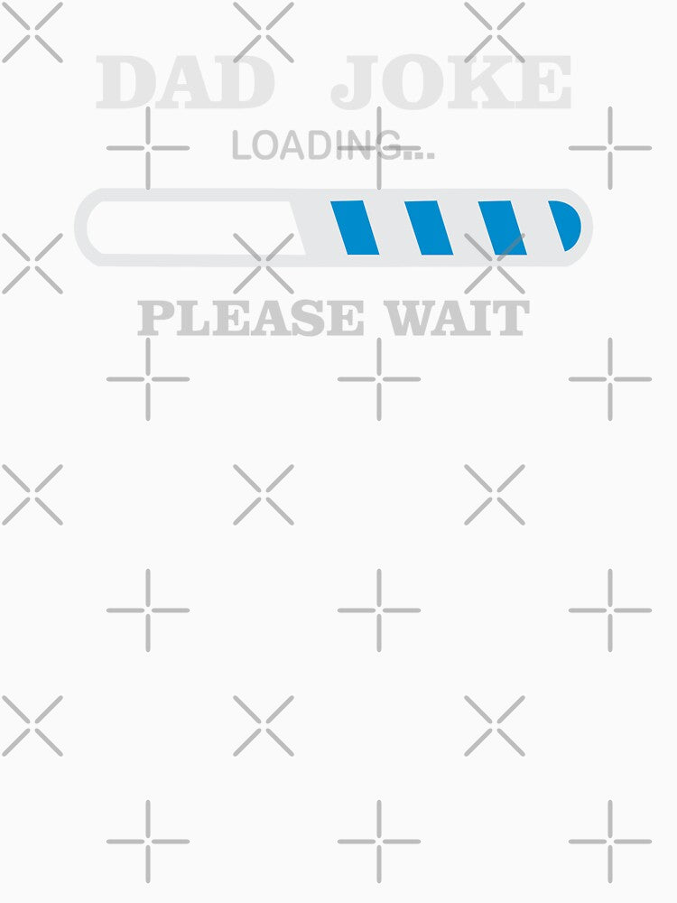 Dad Joke Loading by crazydesigns007 Unisex , , , Long Sleeve Tee