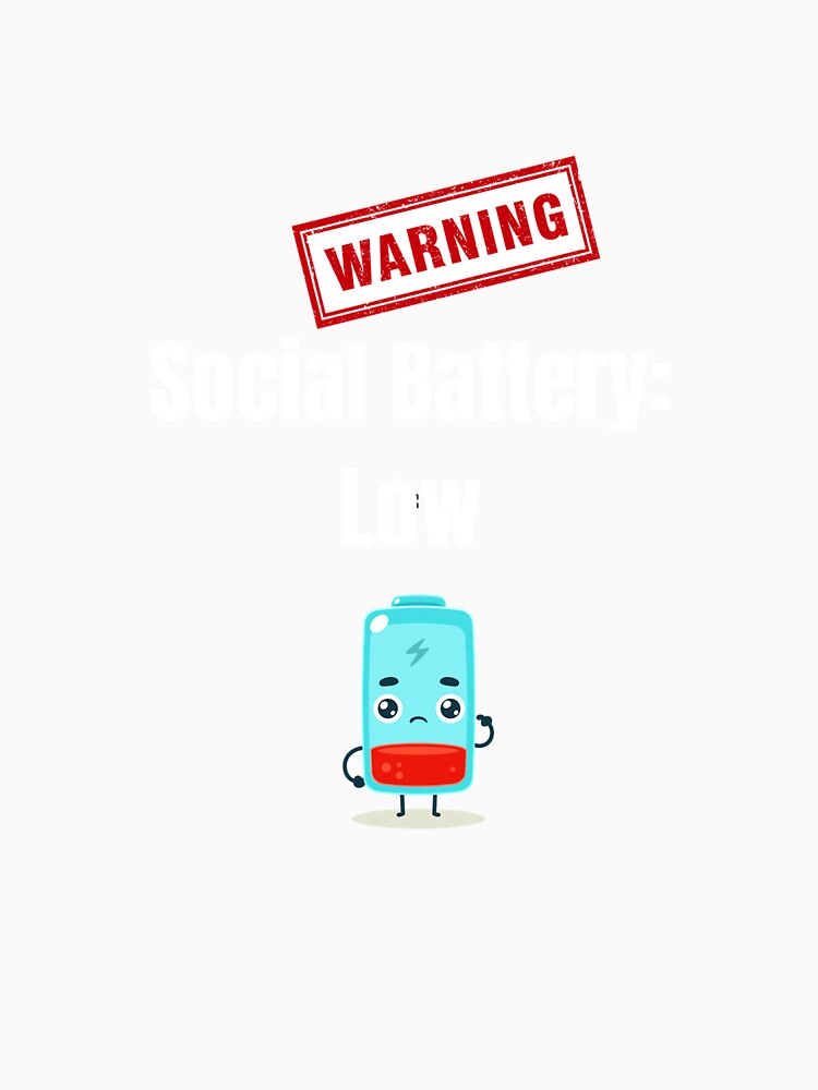 Social Battery Low Funny Introvert Humor Long Sleeve by gidget-gadget Unisex , , , Long Sleeve Tee