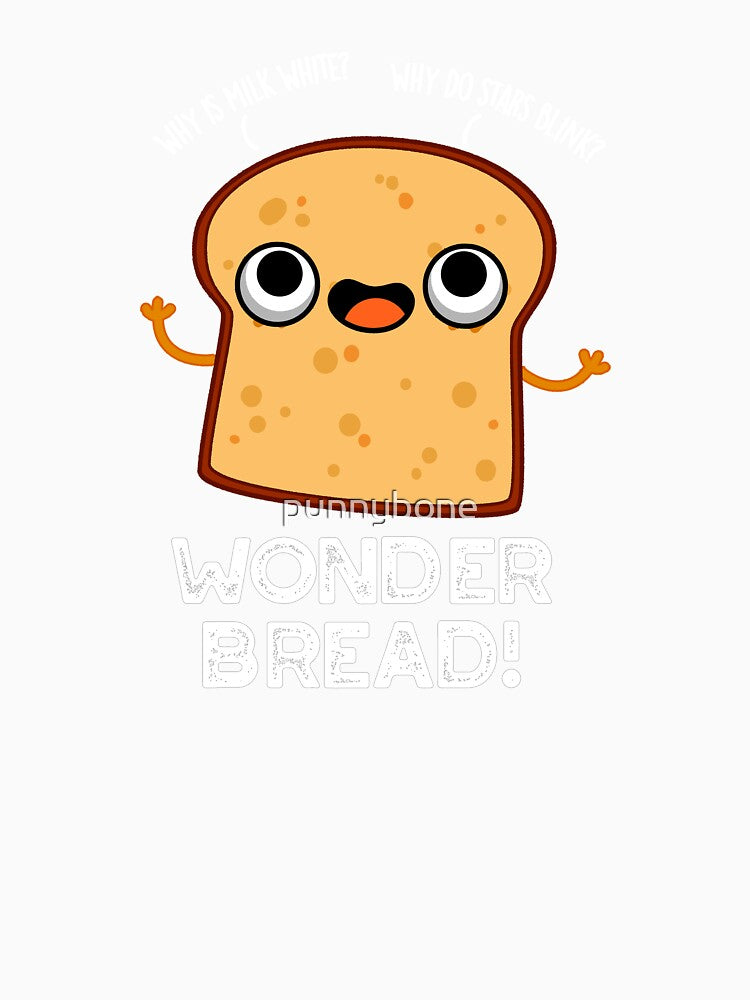Wonder Bread Funny Food Pun (Dark BG) by punnybone Unisex , , , Long Sleeve Tee