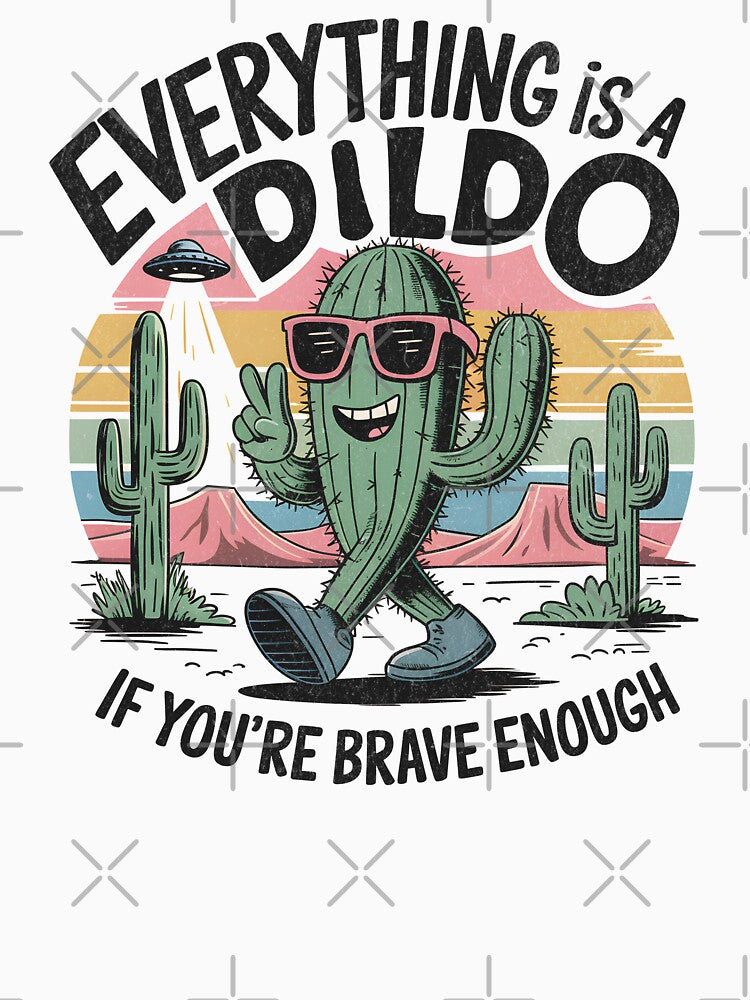 Everything Is A Dildo If You're Brave Enough - Quirky Cactus Character by Beanster-nl Unisex , , , Long Sleeve Tee