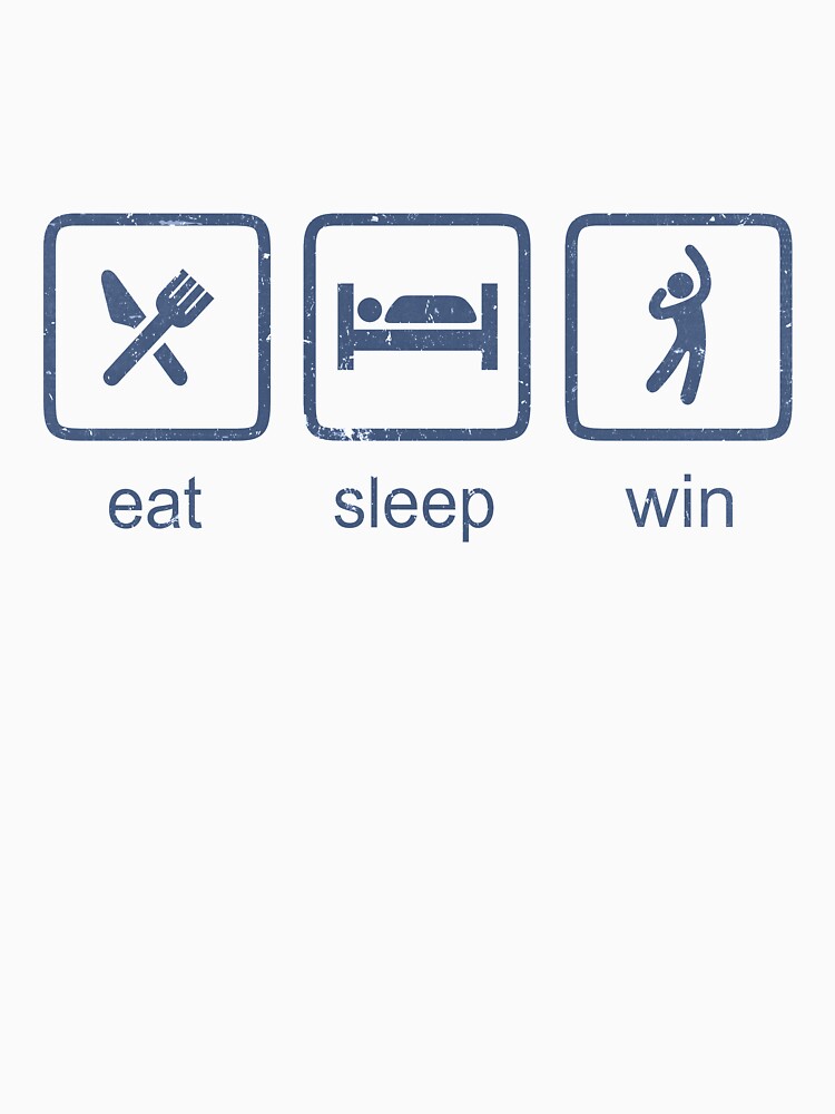 Eat Sleep Win by SecretlyAge Unisex , , , Long Sleeve Tee