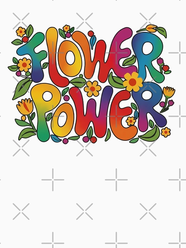 Colorful Flower Power Retro Hippie Typography With Groovy Floral Garden Vibes For Positive Energy by QuotinTs