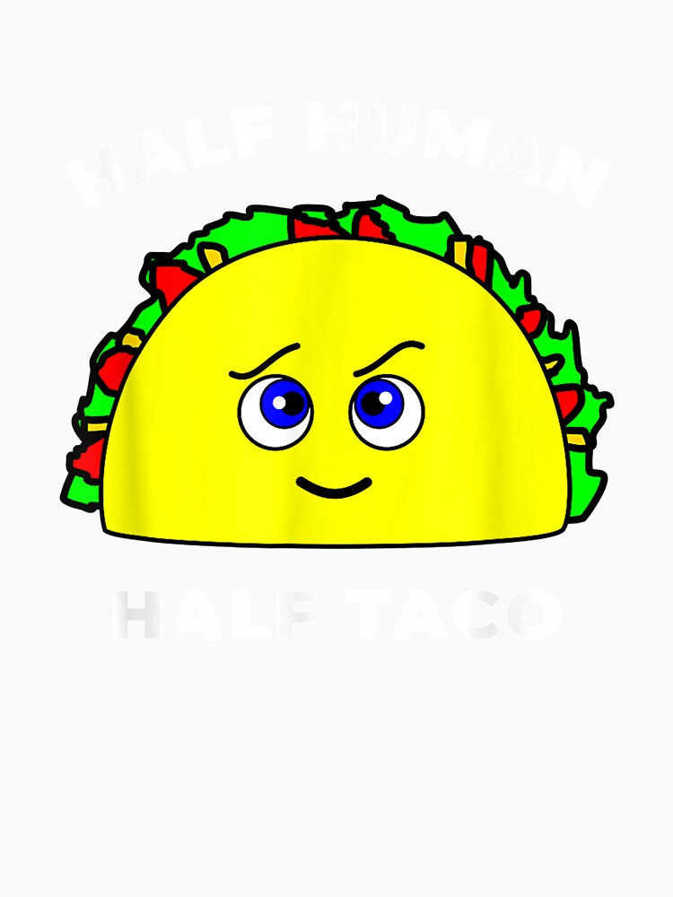 Funny Taco Half Human Half Taco by anniet33 Unisex , , , Long Sleeve Tee