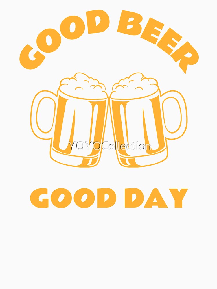 Good Beer Good Day by YOYOCollection Unisex , , , Long Sleeve Tee