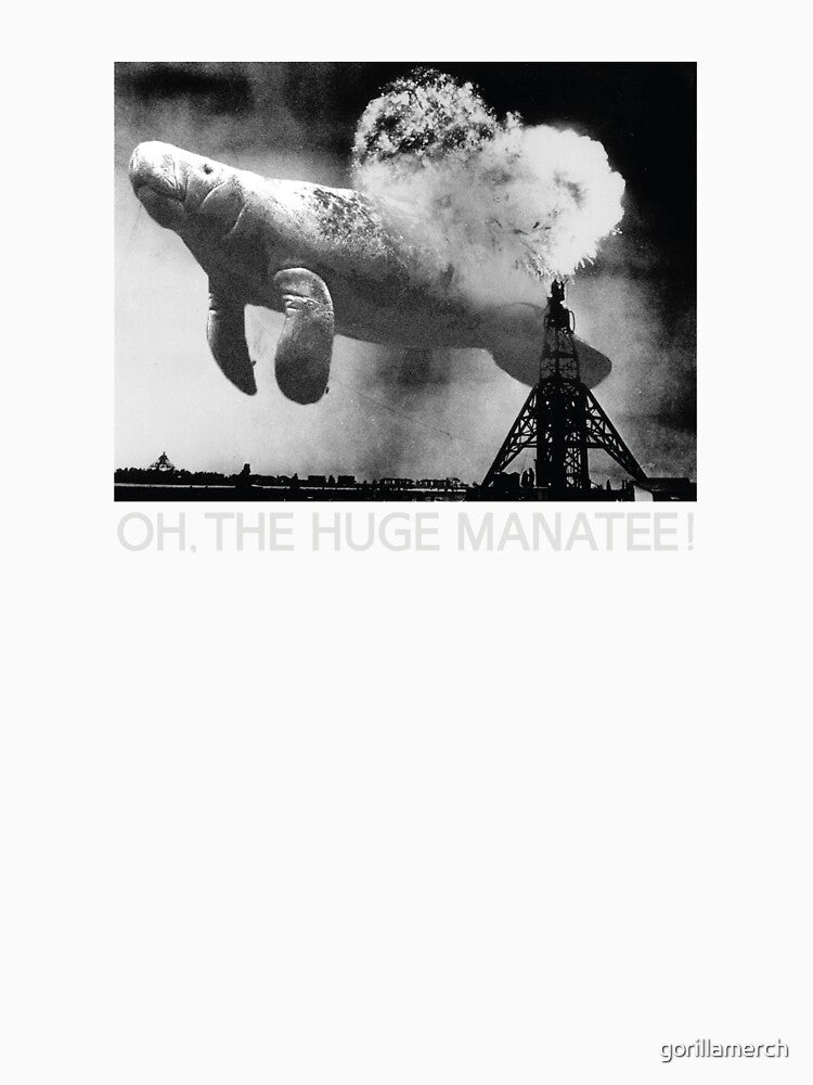 Oh The Huge Manatee, Classic Meme by gorillamerch Unisex , , , Long Sleeve Tee